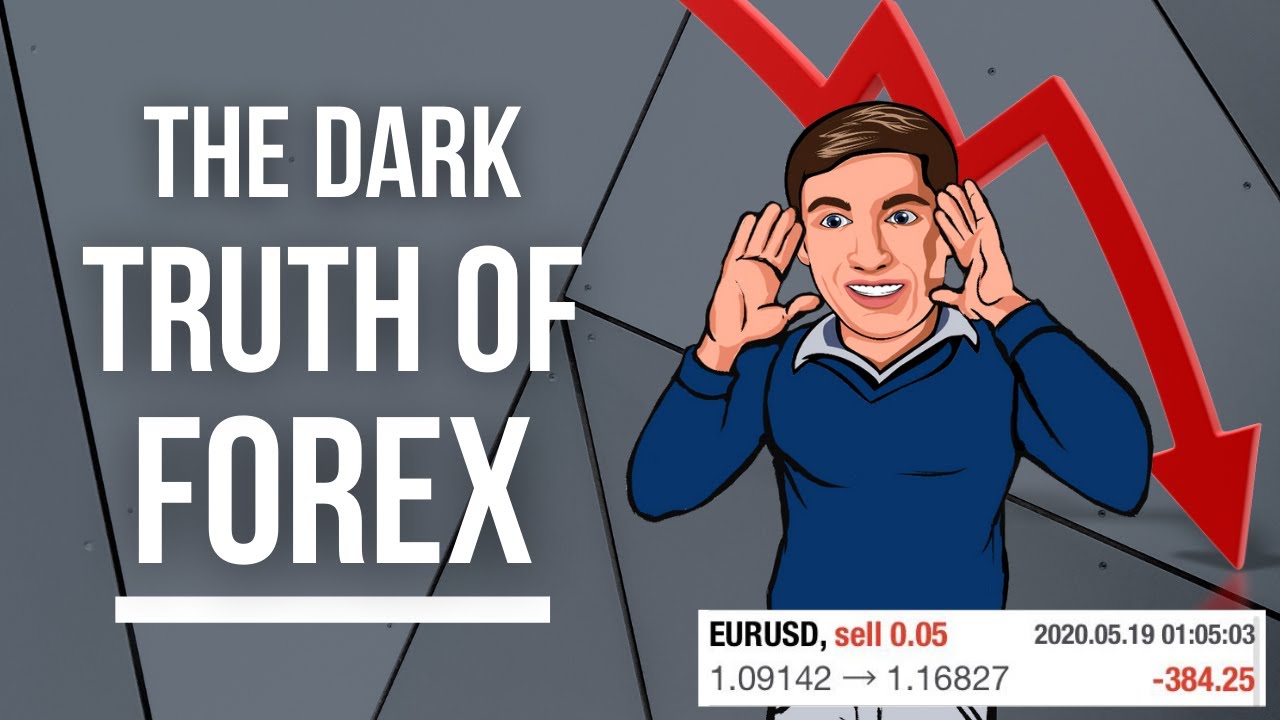 The Dark Untold Truths about the Forex Industry: It’s Ugly…